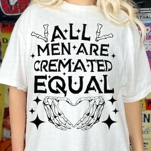 All men are cremated equal PNG Halloween PNG