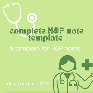 H & P Note Template for PA School, Medical School
