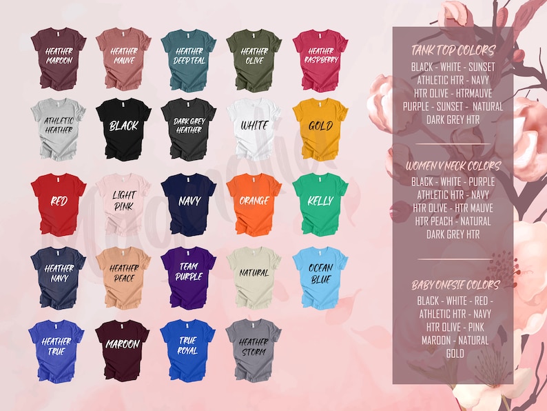 May include: A chart showing different colors of tank tops, women's v-neck shirts, and baby onesies. The colors are listed in rows with the corresponding color name below each shirt.