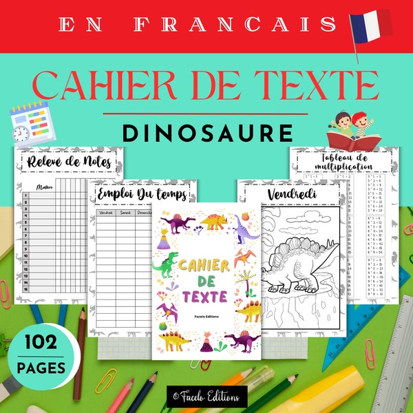 Cahier de Texte Dinosaure : Agenda Scolaire Enfant, Organisation Fun avec Emploi du Temp, Planner Original pour une Rentrée Réussie.