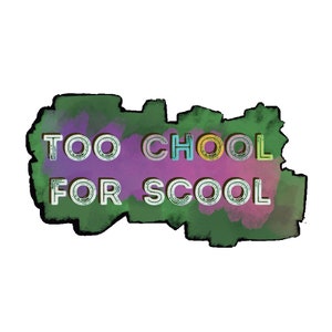 Demasiado escolar para la escuela Pegatina