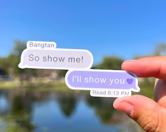 Adesivo de mensagem de texto com a letra da música "So Show Me" | Adesivo à prova d'água de K-pop | Arte K-pop