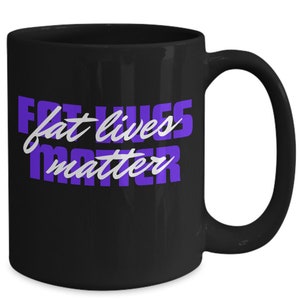 Fat Lives Matter, a Body Positivity Gift