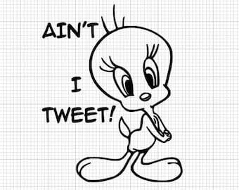 Tweety bird svg, funny bird quote svg, svg files, digital download, svg, bird design svg, cut files, cricut file
