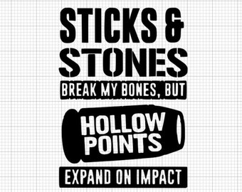 Sticks and Stones Car Decal, Car window Glass Decal SVG, SVG files, 2nd Amendment SVG, 2nd That svg, Second That svg, Second Amendment svg
