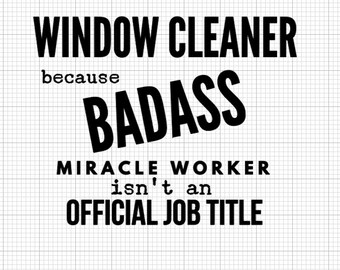Window cleaner svg, cleaner svg, house cleaning svg, shirt svg, work-bestie svg, svg design window cleaner, work svg, side-hustle svg,