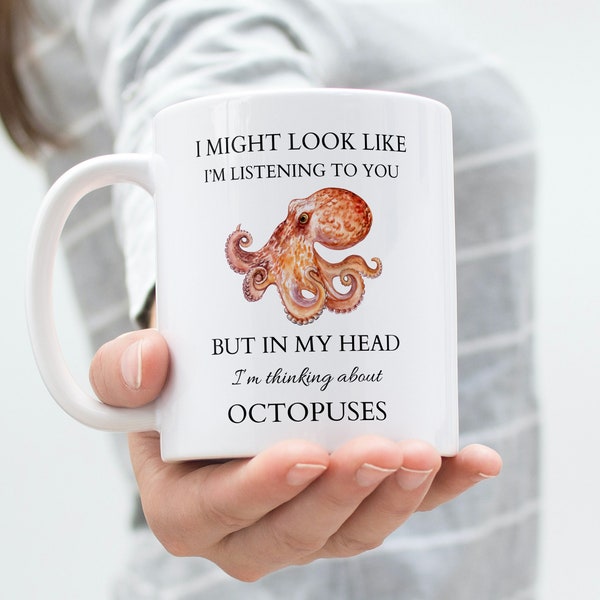 Octopus Mug, Cute Octopus Gift, Octopus Lover Coffee Cup, Thinking About Octopuses, Octopus Enthusiast, Octopus Mom Dad