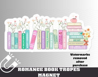 Romance Book Trope Flower Magnet,  Enemies to Lovers, Fated mates Book Magnet