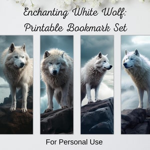 Enchanting Wolf Bookmark Set: White Wolf, 4 Printable Bookmarks, Animals, Adventure Books,  Wolves, Instant digital download