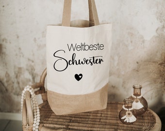 Shopper / Tasche "Weltbeste Schwester". Jutetasche mit Baumwollanteil, Schwester, Geschenk, Dankeschön, Geburtstag, individuelle Geschenkide