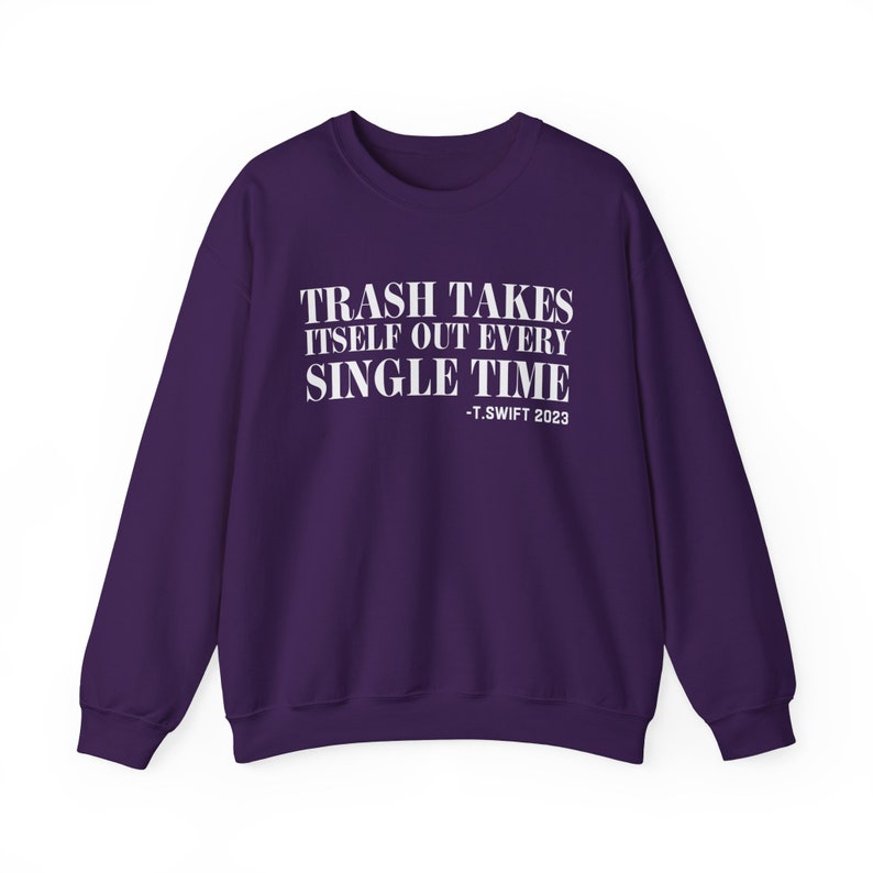 Trash Takes Itself Out Every Single Time Sweatshirt Trash Can - Etsy UK