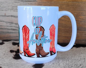 Cowgirl Boots Coffee Mug: 15 oz Cup of Ambition