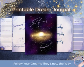 May include: Printable dream journal pages with a galaxy background. The pages include prompts for daily dream journaling, themes, and interpretation. The text on the pages reads "Daily dream journal", "Dream sweetly, sleep peacefully, wake happily", "Themes", and "Interpretation".