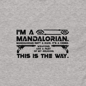 Camiseta con temática de Star Wars Mandalorian "Soy un mandaloriano" imagen 1