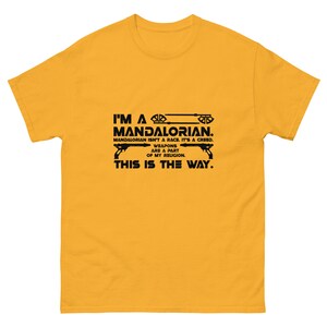 Star Wars Mandalorian Themed I'm a Mandalorian T-Shirt