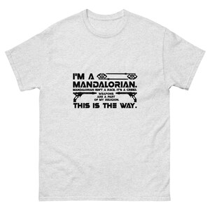 Star Wars Mandalorian Themed I'm a Mandalorian T-Shirt