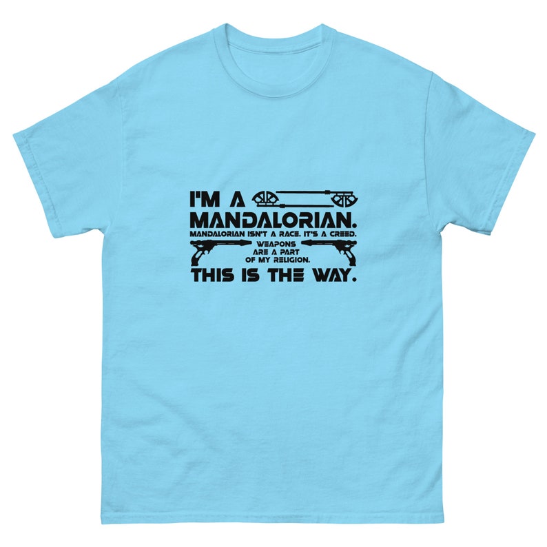 Star Wars Mandalorian Themed I'm a Mandalorian T-Shirt