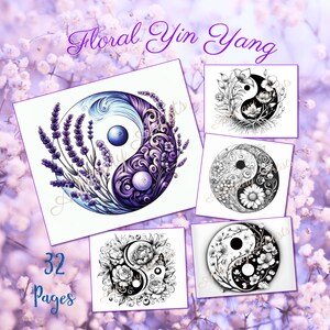 May include: A collection of Yin Yang art prints. The main print features a floral design with lavender and purple hues. The text "Floral Yin Yang" is at the top, and "32 Pages" is at the bottom. Other prints show black and white floral Yin Yang designs.