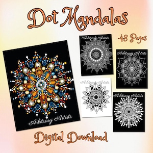 Op de afbeelding: Digitale download van dot mandala-kunst. De afbeelding toont een zwarte achtergrond met een kleurrijk mandala-ontwerp en verschillende kleinere zwart-wit mandala-ontwerpen. De tekst "Dot Mandalas", "Arbitrary Artists", "48 Pages" en "Digital Download" is ook zichtbaar.