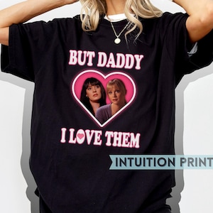 Jemily But Daddy I Love Them T-Shirt Design, Criminal Minds Fan Gift, Paget Brewster & AJ Cook