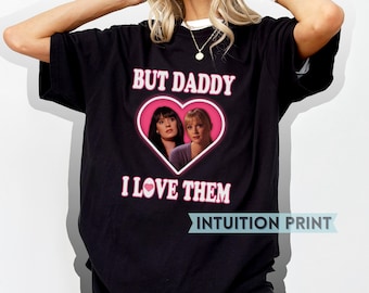 Jemily But Daddy I Love Them T-Shirt Design, Criminal Minds Fan Gift, Paget Brewster & AJ Cook