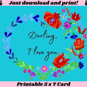 Caro, ti amo, biglietto d'auguri romantico, download immediato, 5x7 pollici, splendidi fiori, stampa da casa!