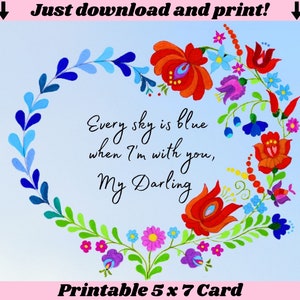 Blue Skies romantische Grußkarte, Instant Download 5x7-Zoll-Karte, schöne Blumen, einfach und schnell