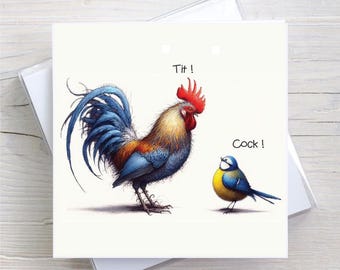 May include: A humorous greeting card featuring a colorful rooster and a small blue and yellow bird. The rooster has blue and orange feathers and a red comb. The text "Tit!" and "Cock!" are printed above the birds.