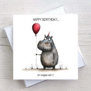 Carte d'anniversaire - Joyeux anniversaire ou peut-être pas - Carte de voeux, humour pour adulte - BW0100