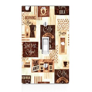 May include: A light switch cover with a brown and beige coffee-themed design. The design features coffee beans, cups, and text that says "Morning Coffee", "But first, Coffee!" and "Coffee is always a good idea".