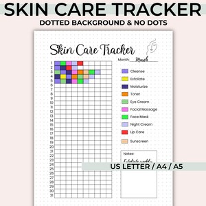 May include: A printable skin care tracker with the title "Skin Care Tracker" at the top. The tracker includes a grid for tracking daily routines, with color-coded boxes for different skincare steps. The text "US LETTER / A4 / A5" is at the bottom.