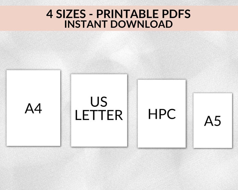 May include: Four white rectangular paper sheets labeled A4, US LETTER, HPC, and A5. The text "4 SIZES - PRINTABLE PDFS INSTANT DOWNLOAD" is at the top of the image.