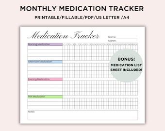 May include: A printable medication tracker with a grid for each day of the month. The tracker is divided into four sections: Morning Medication, Afternoon Medication, Evening Medication, and PRN Medication. There is also a space for notes at the bottom of the page. The text "BONUS! MEDICATION LIST SHEET INCLUDED!" is in a circle at the top right corner of the page.