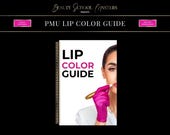 Editable PMU Lips Color Guide, Lip Tattoo Coloring (PDF eBook)