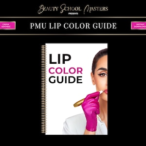 Guide modifiable des couleurs des lèvres PMU, coloration des tatouages pour les lèvres (livre électronique PDF)