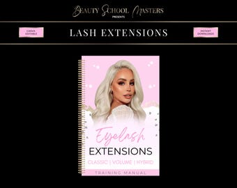 Lash Extensions Training Manual, Classic, Volume, Hybrid (Canva Edit, PDF)