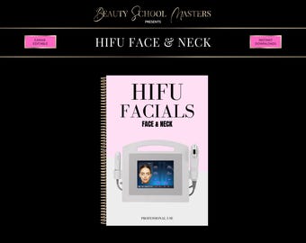 HIFU Facial Training Manual, Face & Neck Guide (Digital PDF Book, Editable Canva)