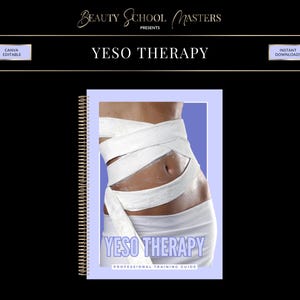 Yesotherapy Training Manual, Body Wraps, Consent Forms, Flyers (PDF eBook, Canva)