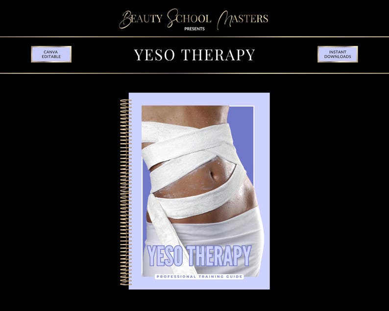 Yesotherapy Training Manual, Body Wraps, Consent Forms, Flyers (PDF eBook, Canva)