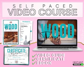 Wood Therapy Video Training Course, Body Contouring Class (Certificate of Completion)