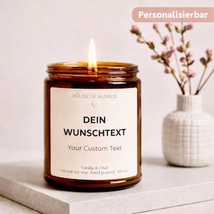 Personalisierte Kerze mit Wunschtext – Duftkerze im Glas aus Sojawachs – Trostkerze  Spruchkerze zum Geburtstag – Geschenk für Familie