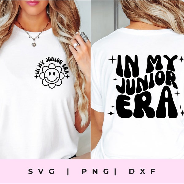 In My Junior Era SVG, Junior Est 2023 SVG, Junior SVG, Class of 2024 Svg, Teacher Png, Cricut File, High School Senior Sweatshirt Design