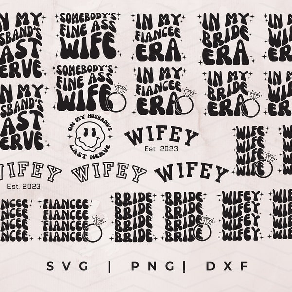 Wife SVG Bundle, Bride SVG, Retro SVG, Wifey Svg, Fiancee Svg, Wavy Text Svg, Groovy Wavy Text, Boho Bride Svg, Groovy Retro Png