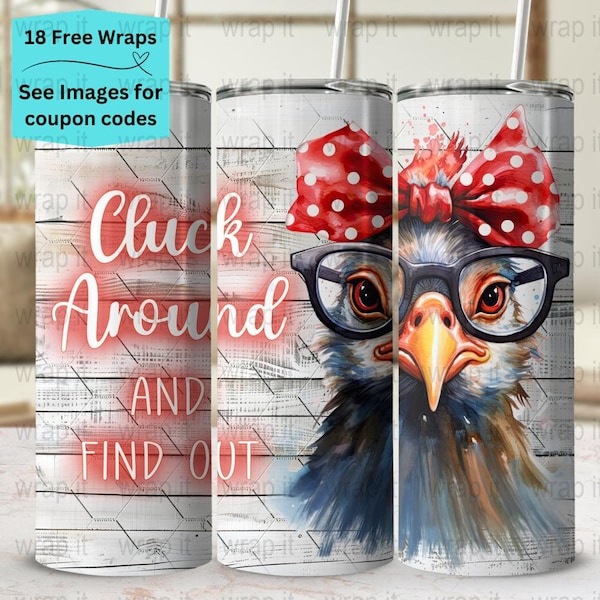 Funny Crazy Chicken Cluck Around Tumbler Wrap PNG, Sublimation Tumbler, 20 oz Skinny Tumbler, Instant Download, 20ozs Tumbler Chicken Wrap