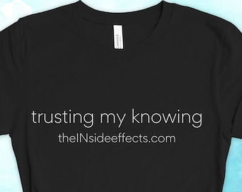 trusting my knowing shirt, the INside effects Movie Short Sleeve T-Shirt, Movie Shirt, Gift For Her, Gift For Him, Birthday Gift
