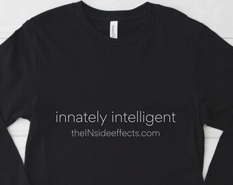 innately intelligent Long Sleeve Jersey Shirt, the INside effects Movie, Movie Shirt, Gift For Her, Gift For Him, Birthday Gift