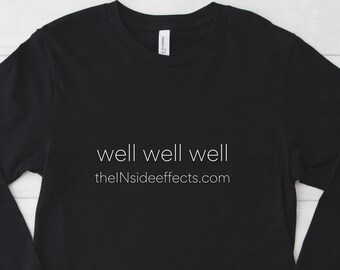 well well well Long Sleeve Jersey Shirt, the INside effects Movie, Movie Shirt, Gift For Her, Gift For Him, Birthday Gift