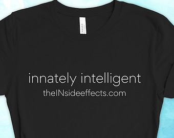 innately intelligent shirt, the INside effects Movie Short Sleeve T-Shirt, Movie Shirt, Gift For Her, Gift For Him, Birthday Gift