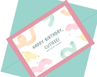 A cute birthday card for your cutieee!!!