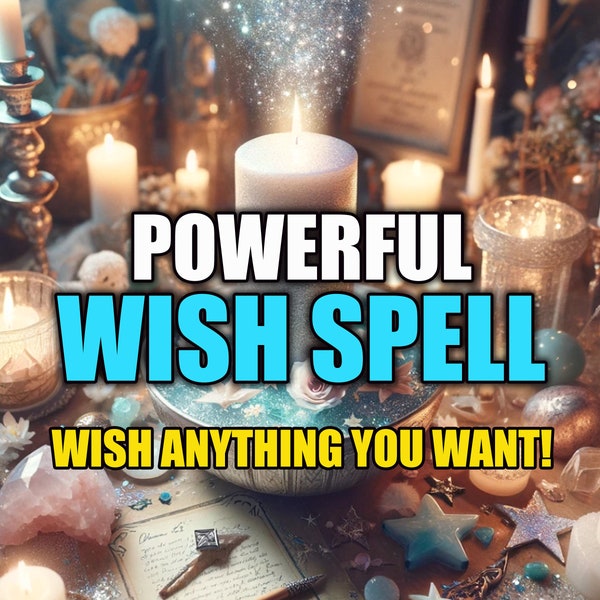 MAKE A WISH! Wish Spell Casting, Spell Casted By Me, Proof Of The Work Done